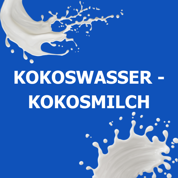 Kokoswasser/Kokosmilch
